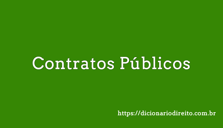 Contratos Públicos - Dicionário Direito
