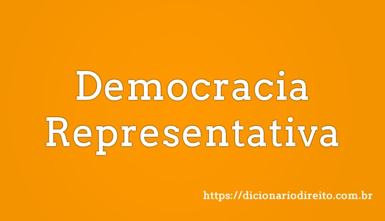 Democracia Representativa - Dicionário Direito