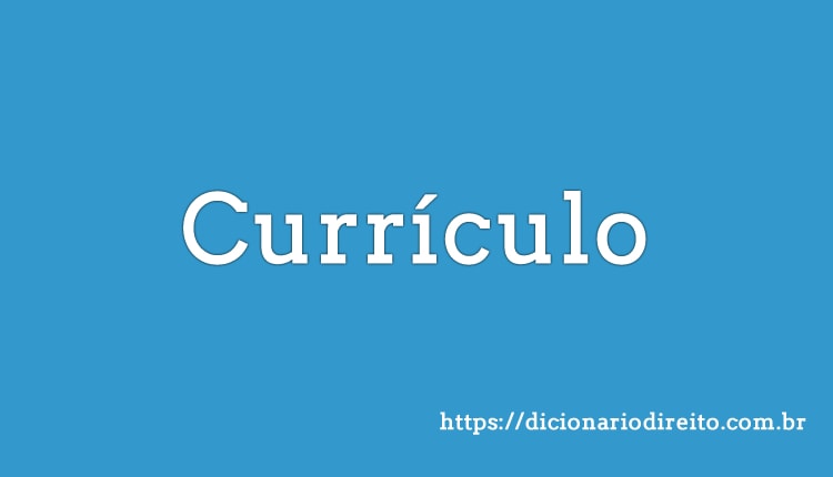 Currículo - Dicionário Direito