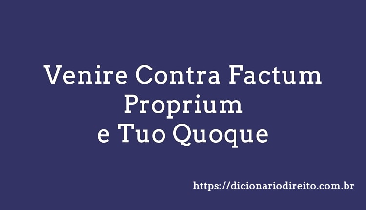 Venire contra factum proprium как произносится