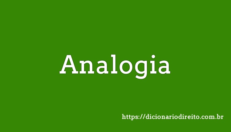 Analogia - Dicionário Direito