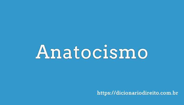 Anatocismo - Dicionário Direito