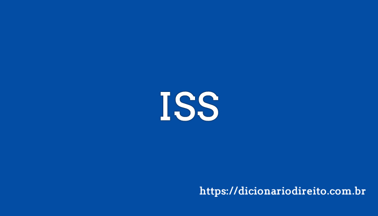 ISS - Dicionário Direito