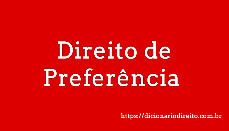 Direito de Preferência - Dicionário Direito