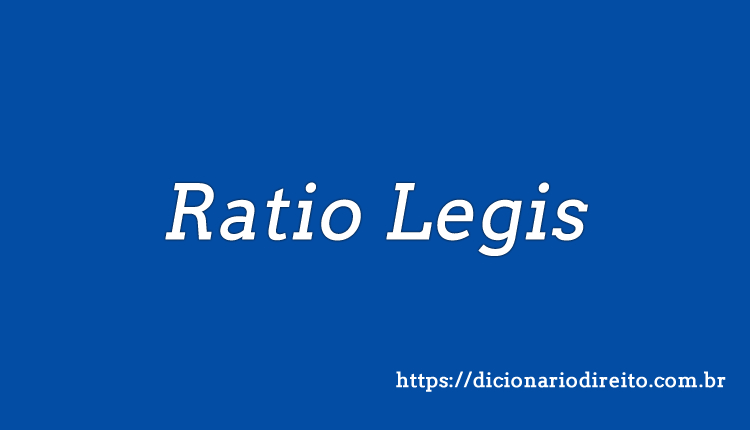 Ratio Legis - Dicionário Direito