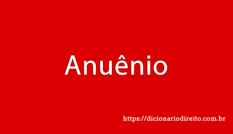 Anuênio - Dicionário Direito