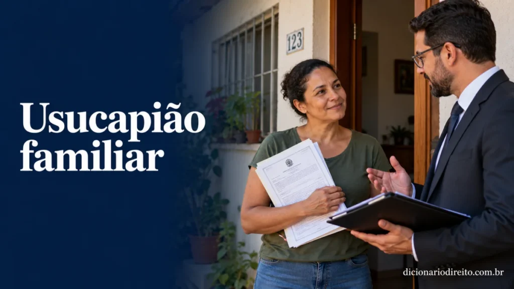Usucapião familiar: quando o abandono do lar pode levar à propriedade?